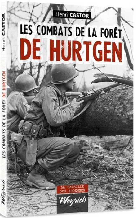 Emprunter Les combats de la fôret de Hurtgen livre