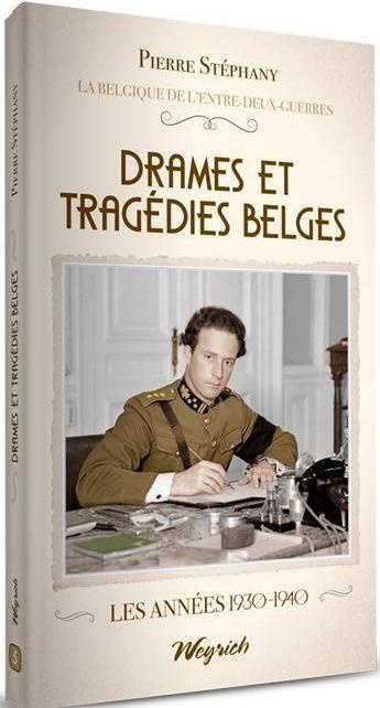 Emprunter Drames et tragédies belges (La Belgique de l'entre-deux-guerres, Tome 5) livre
