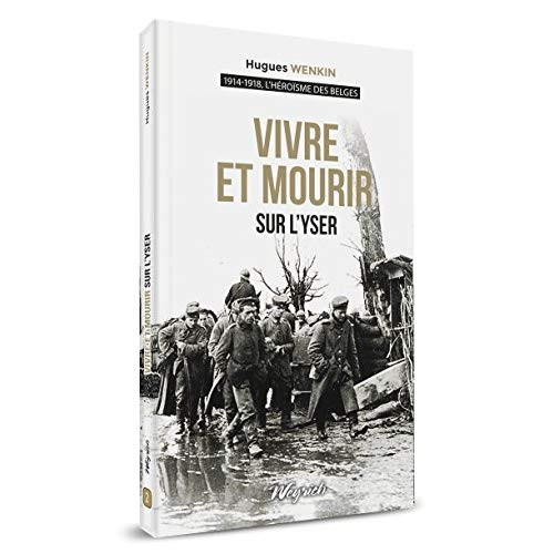 Emprunter Vivre et mourir sur l'yser livre