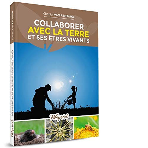 Emprunter Collaborer avec la terre et ses êtres vivants livre