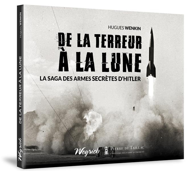 Emprunter De la terreur à la lune. La saga des armes secrètes d'Hitler livre