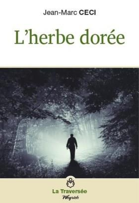 Emprunter L'herbe dorée livre