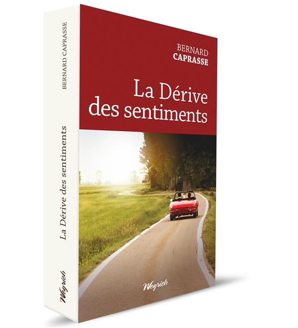 Emprunter La Dérive des sentiments livre