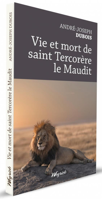 Emprunter Vie et mort de saint Tercorère le maudit livre