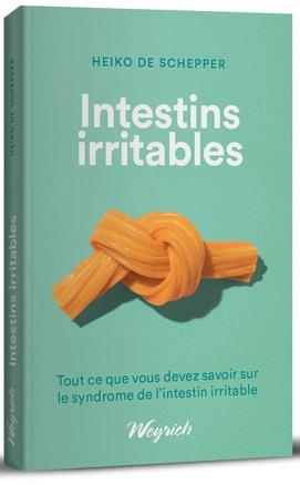 Emprunter Intestins irritables. Tout ce que vous devez savoir sur le syndrome de l'intestin irritable livre