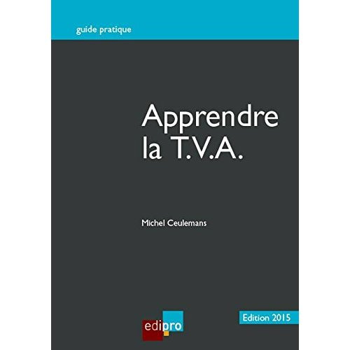 Emprunter Apprendre la TVA / Edition 2015 livre
