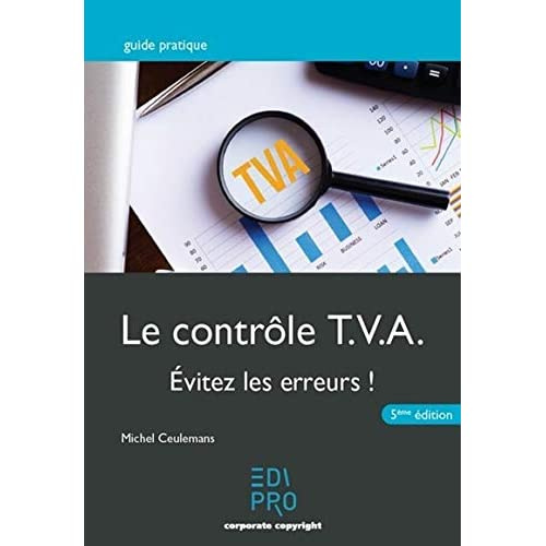 Emprunter Le contrôle T.V.A. - Evitez les erreurs ! livre