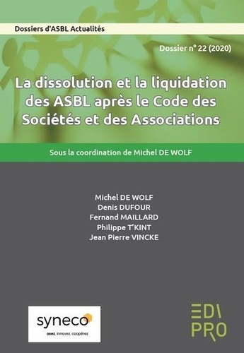 Emprunter LA DISSOLUTION ET LA LIQUIDATION DES ASBL APRES LE CODE DES SOCIETES ET DES ASSOCIATIONS livre