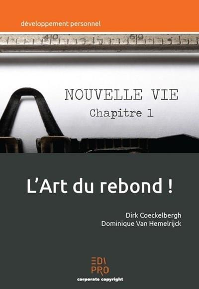 Emprunter L'ART DU REBOND ! livre