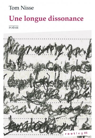 Emprunter Une longue dissonance - Rootleg #4 livre