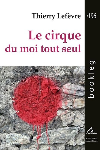 Emprunter Le cirque du moi tout seul livre