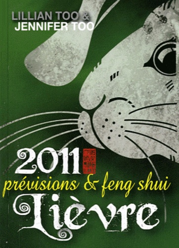 Emprunter LIEVRE 2011 - PREVISIONS & FENG SHUI livre
