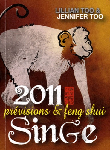 Emprunter SINGE 2011 - PREVISIONS & FENG SHUI livre