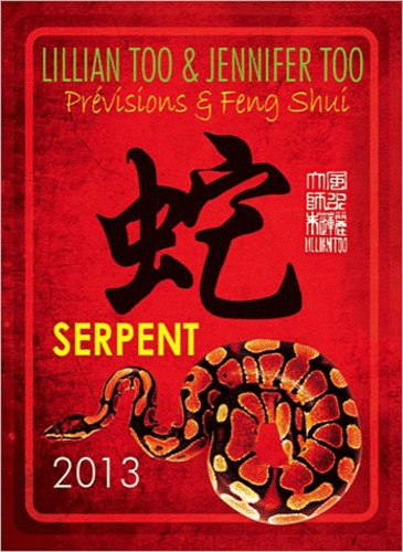 Emprunter Serpent 2013 / Prévisions et Feng Shui livre