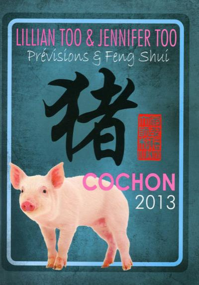 Emprunter Cochon 2013 / Prévisions et Feng Shui livre
