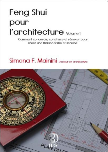Emprunter Feng Shui pour l'architecture. Volume 1 livre
