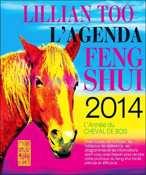 Emprunter L'agenda Feng Shui 2014 / L'année du Cheval de bois livre