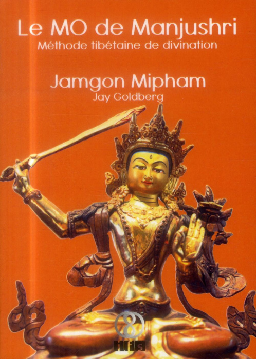 Emprunter Le Mo de Manjushri. Méthode tibétaine de divination livre