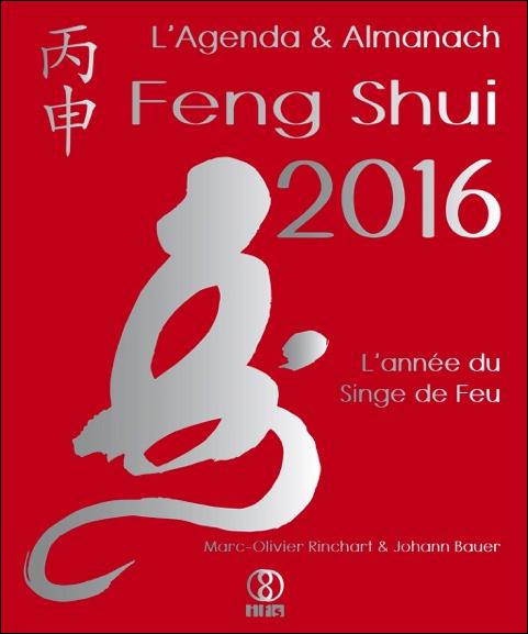 Emprunter L'agenda et almanach feng shui 2016 / L'année du singe de feu livre