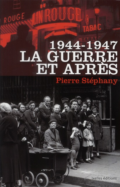 Emprunter 1944-1947 La Guerre et après livre