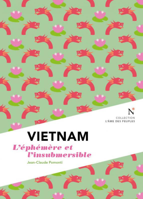 Emprunter Vietnam. L'éphémère et l'insubmersible livre