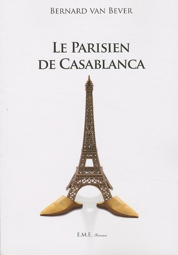 Emprunter Le Parisien de Casablanca livre