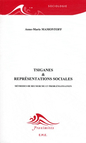 Emprunter Tsiganes & représentations sociales. Méthodes de recherche et problématisation livre