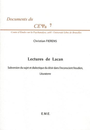 Emprunter Lectures de Lacan. Subversion du sujet et dialectique du désir dans l'inconscient freudien ; Liturat livre