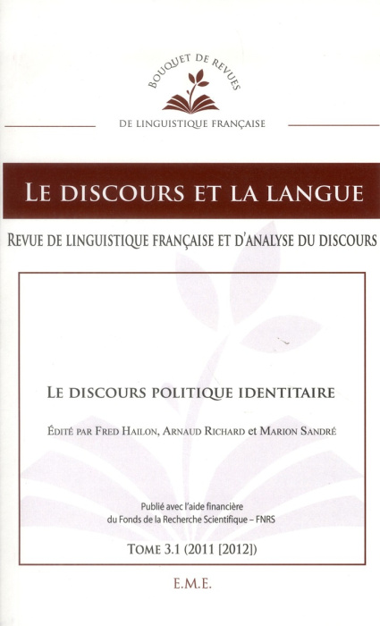 Emprunter Le discours et la langue N° 3.1/2011-2012 : Le discours politique identitaire livre
