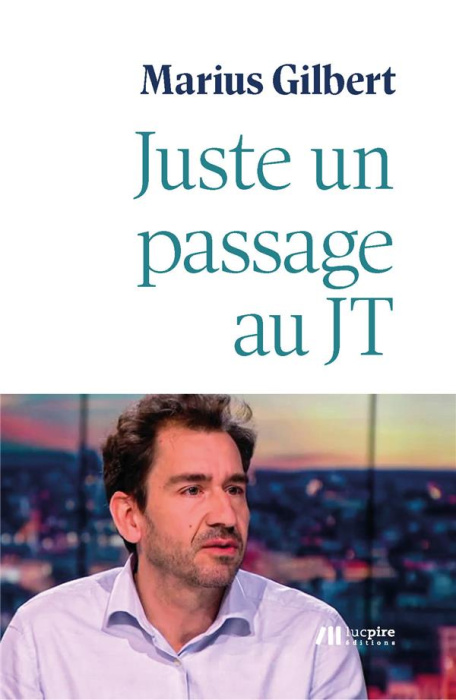 Emprunter Juste un passage au JT livre