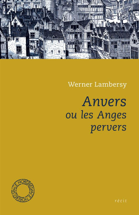 Emprunter Anvers ou les anges pervers livre