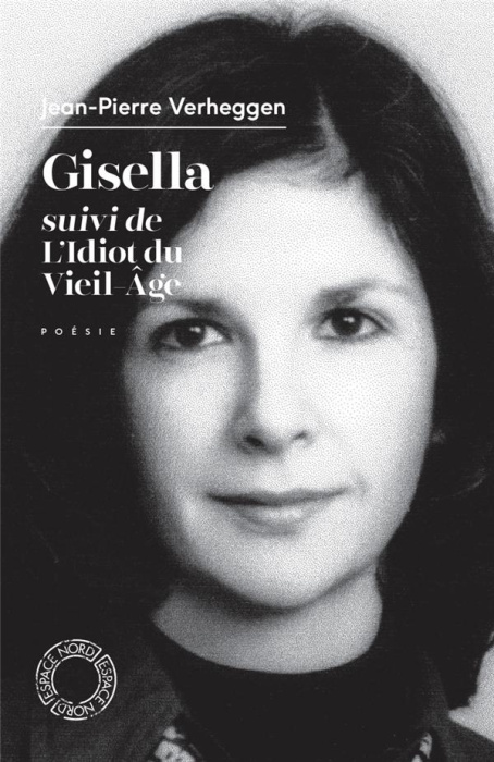 Emprunter GISELLA SUIVI DE L'IDIOT DU VIEIL AGE livre