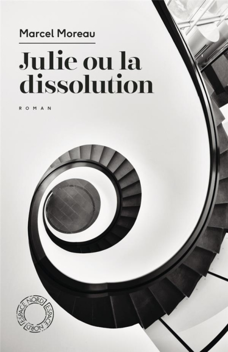 Emprunter Julie ou la dissolution livre