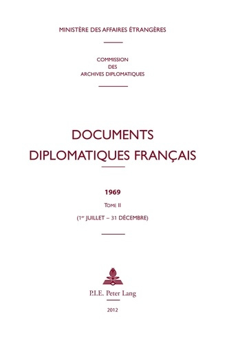 Emprunter Documents diplomatiques français 1969. Tome 2 (1er juillet - 31 décembre) livre
