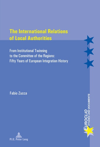 Emprunter The International Relations of Local Authorities. From Institutional Twinning to the Committee of th livre