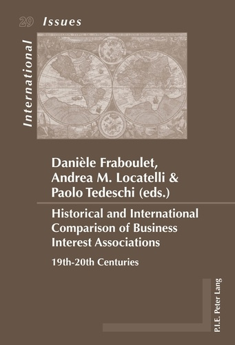 Emprunter Historical and International Comparison of Business Interest Associations. 19th-20th Centuries livre
