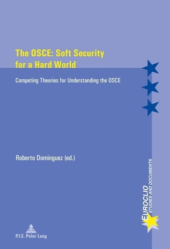 Emprunter The OSCE: Soft Security for a Hard World. Competing Theories for Understanding the OSCE livre