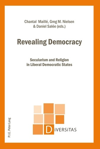 Emprunter Revealing Democracy. Secularism and Religion in Liberal Democratic States livre