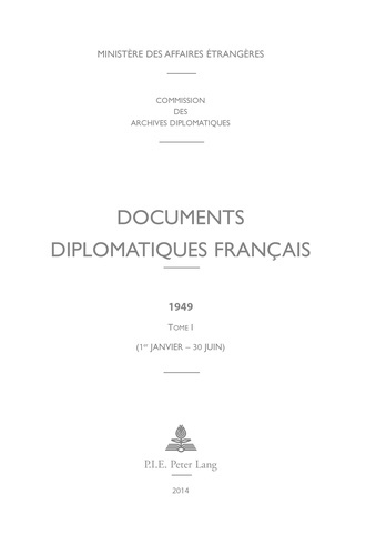 Emprunter Documents diplomatiques français 1949. Tome 1 (1er janvier - 30 juin) livre
