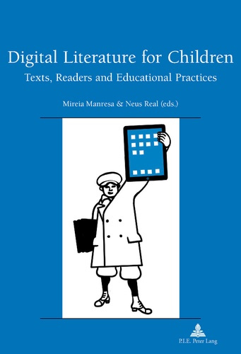 Emprunter Digital Literature for Children. Texts, Readers and Educational Practices livre
