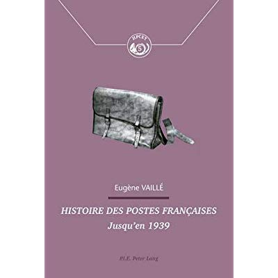 Emprunter Histoire des postes françaises jusqu'en 1939 livre