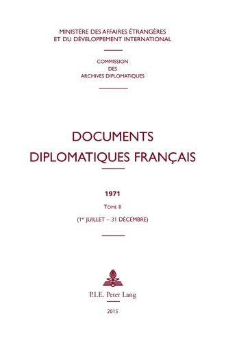 Emprunter Documents diplomatiques français. 1971 – Tome II (1er juillet – 31 décembre) livre