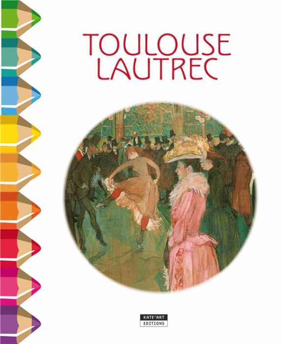 Emprunter Toulouse Lautrec livre