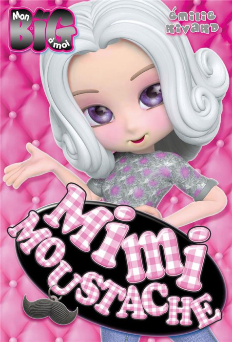 Emprunter Mimi Moustache Tome 1 : Sois belle et tais-toi ? livre