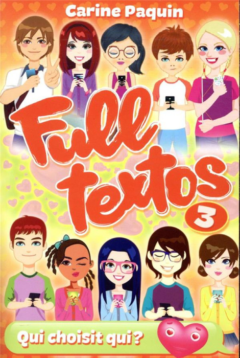 Emprunter Full Textos Tome 3 : Qui choisit qui ? livre