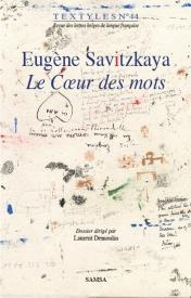Emprunter Eugène Savitzkaya. Le Cœur des mots livre
