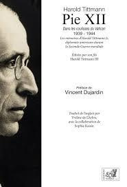 Emprunter Pie Xii. Dans les coulisses du vatican (1939-1944) livre