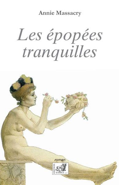 Emprunter Les épopées tranquilles livre