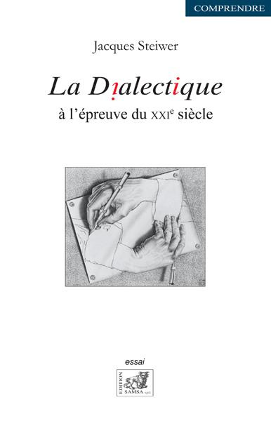 Emprunter La dialectique à l'épreuve du XXIe siècle livre