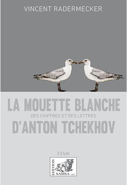 Emprunter La Mouette blanche d'Anton Tchekhov. Des chiffres et des lettres livre
